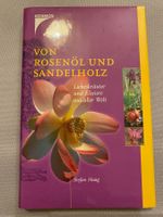 Rosenöl und Sandelholz Liebeskräuter Aphrodisiaka Kosmos