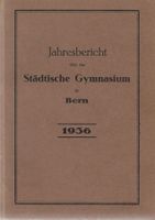 Jahresbericht städtisches Gymnasium Bern 1936