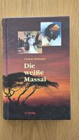 Die weisse Massai Corinne Hofmann Biografie–Afrika Klassiker