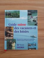 Guide Suisse vacances et loisirs