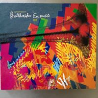 Ballbreaker Ensemble – Töff (CD 2011 / Jazzwerkstatt Bern)