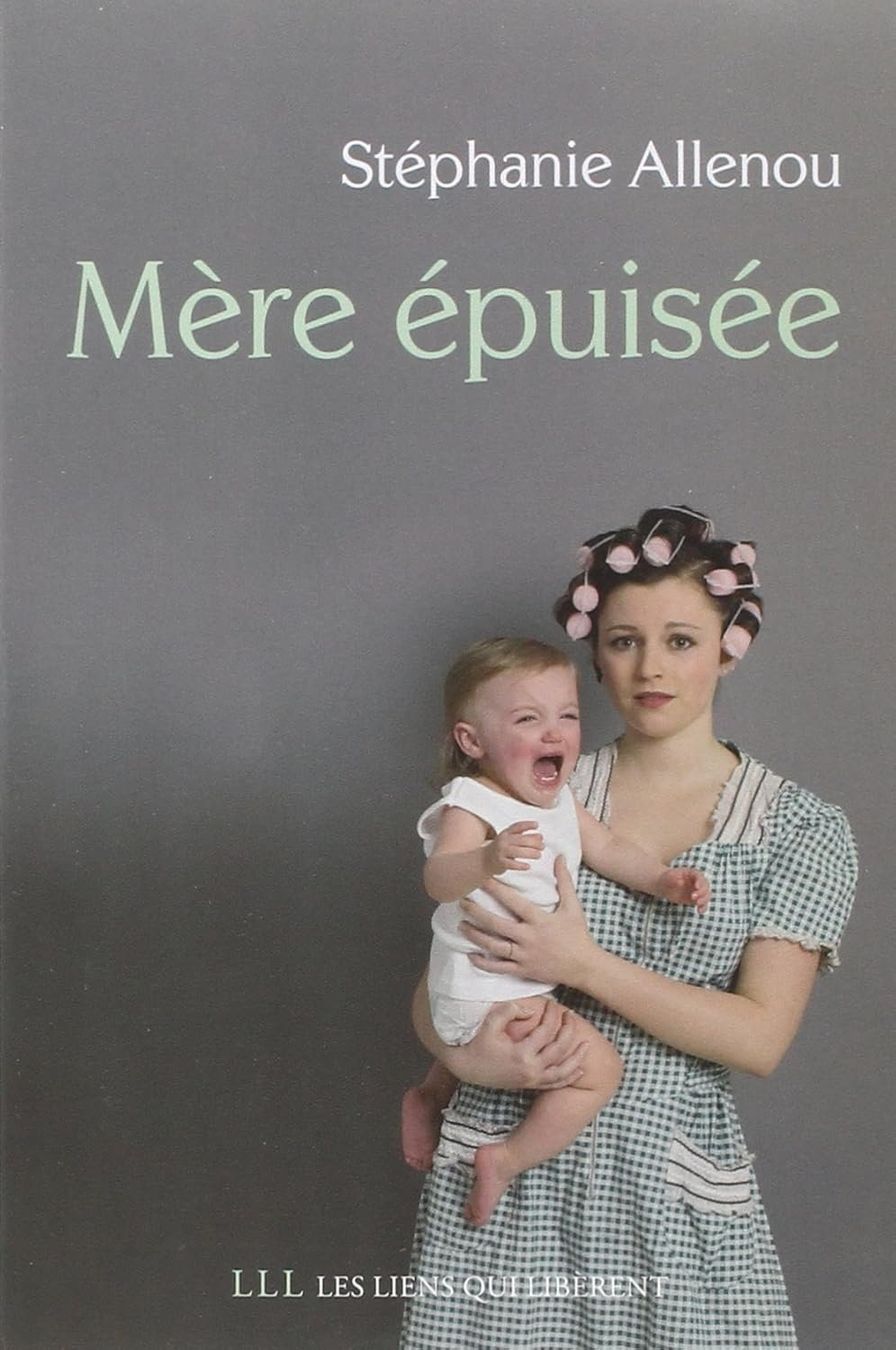 Libri: Mère épuisée – Usato da Neuchâtel venduto da Dualseele