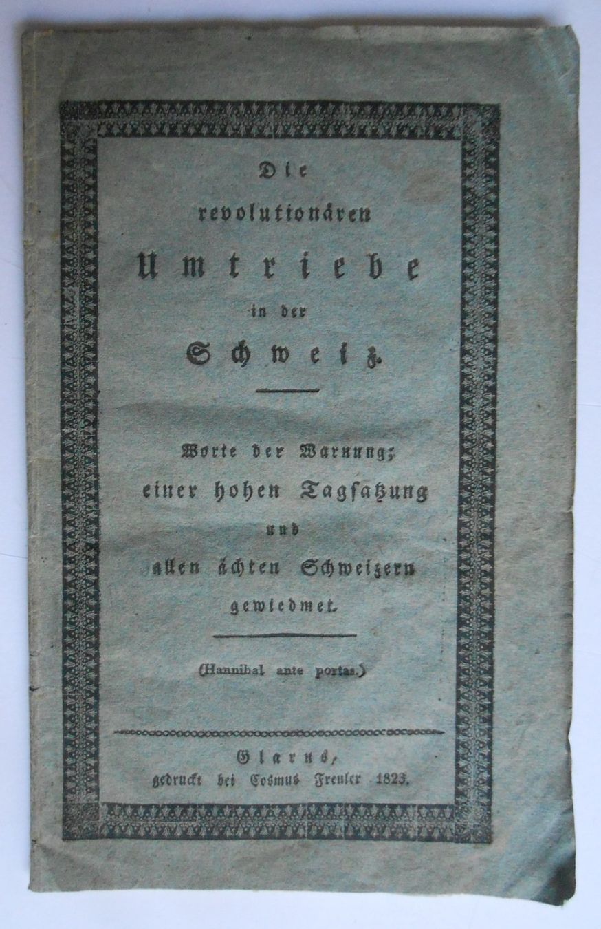 Libri: Die revolutionären Umtriebe in der Schweiz. – Usato da Basel venduto da Domba