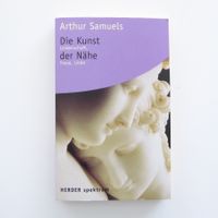 Die Kunst Leidenschaft, der Nähe Treue, Liebe