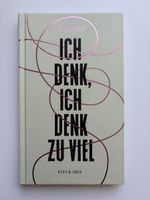 Buch Nina Kunz Ich denk, ich denk zu viel
