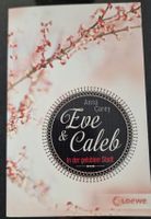 Eve & Caleb "In der gelobten Stadt" - Anna Carey