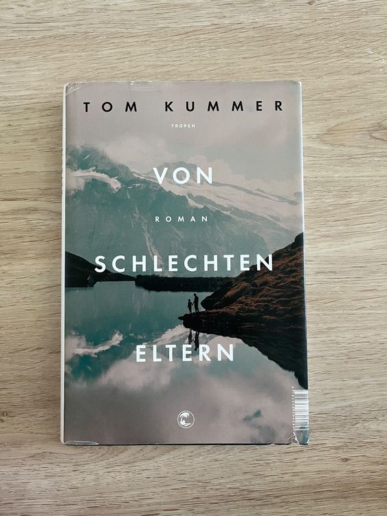 Von schlechten Eltern - Tom Kummer (Gebraucht) in Rütihof für CHF 1 ...