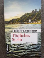 Tödliches Sushi / Christof A.Niedermeier / Krimi