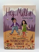 📖 Hey, Milla! Mein perfektes Freundschaftswunder Band 2