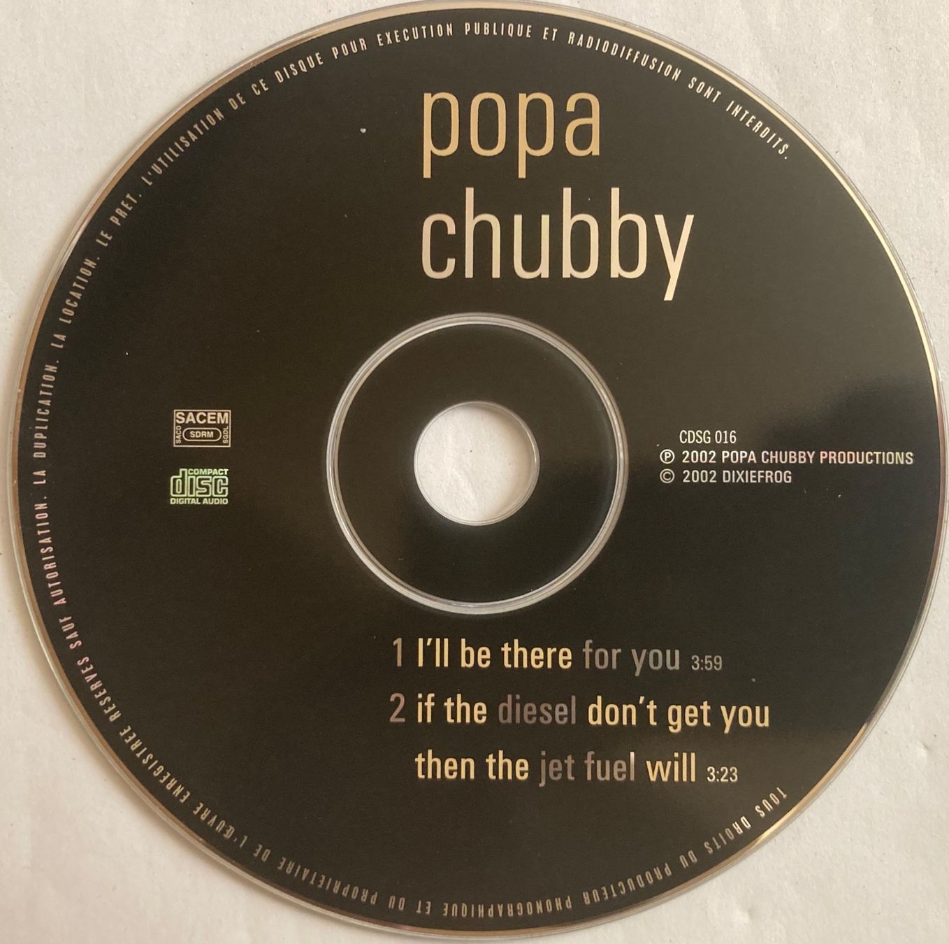 CDs: POPA CHUBBY - I'LL BE THERE FOR YOU – Gebraucht aus Poliez-Pittet von Newtown-Records 2