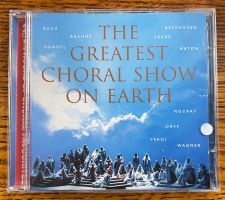 The Greatest Choral Show on Earth CD