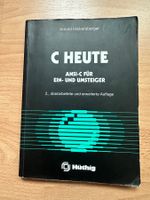 C Heute - ANSI-C für Ein- und Umsteiger, Auflage 2