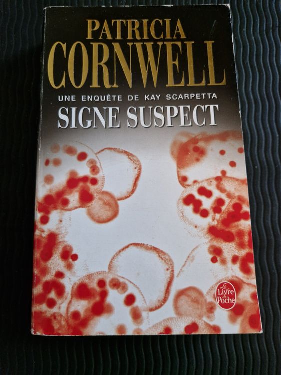 Patricia Cornwell - Signe suspect (Gebraucht) in Villars-sur-Glâne für ...