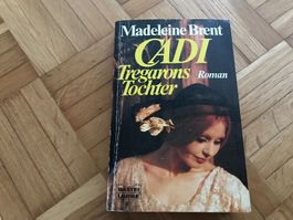 Madeleine Brent - Cadi, Tregarons Tochter / Porto 3.40