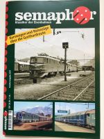 Semaphor Sonderausgabe 2017; Kurswagen am Gotthard