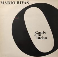 Mario Rivas – Canto a tu lucha (LP)