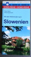 Mit dem Wohnmobil nach Slowenien, Womo-Reihe Band 56 / 2017