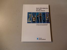 Merk-Würdigkeiten aus dem Kanton Zürich, Buch von 1997 top!