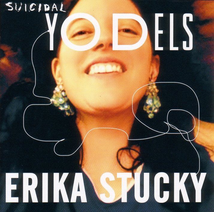 CD: Erika Stucky  - Suicidal Yodels – Usato da Liestal venduto da Disc-Point