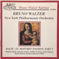 Bach - Matthäus-Passion BWV 244 (1945, Bruno Walter)