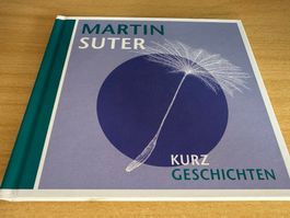 Martin Suter - Kurz Geschichten