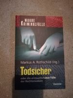 Todsicher - wahre Kriminalfälle