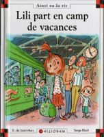 N° 80 💕 Lili part en camp de vacances 💕