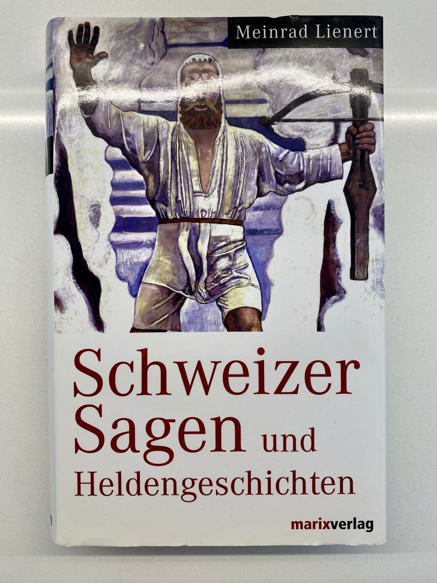 Libri: Buch Schweizer Sagen und Heldengeschichten NEU – Nuovo (secondo la descrizione) da Basel venduto da phidelitas 1