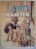 Enfer Blanc " 2) l’ enfer blanc " par Guiral. excellent état