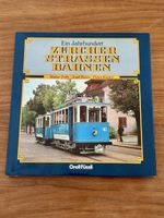 Ein Jahrhundert Zürcher Strassenbahnen (Walter Trüb) wie NEU