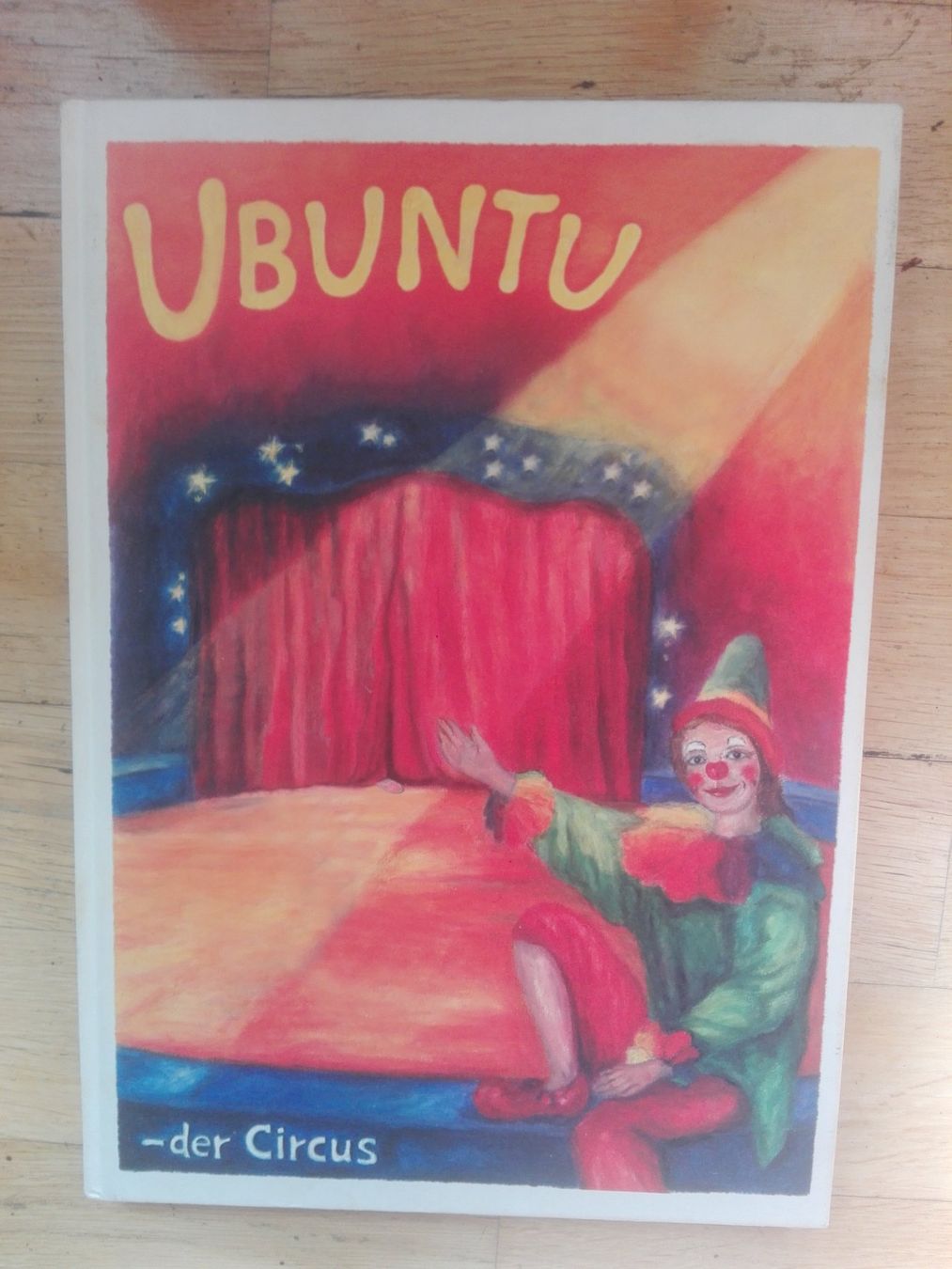Libri: Ubuntu - Der Circus   (Das Buch) – Usato da St.Gallen venduto da elk2023