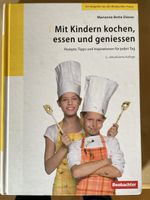 Kochbuch: Mit Kindern kochen, essen und geniessen!