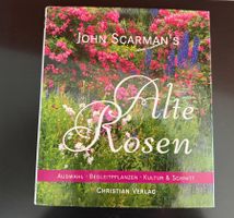 John Scarman's ALTE ROSEN - Christian Verlag🌹