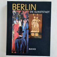Berlin Kunststadt Bildband - Zeitreise durch die Stadt! NEU