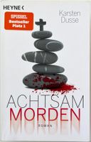 Achtsam morden – Karsten Dusse – Krimi – Heyne – wie neu