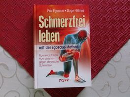 Egoscue Pete - Schmerzfrei leben mit der Egoscue-Methode