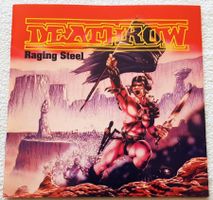 Deathrow ‎– Raging Steel - 1987 / 2008