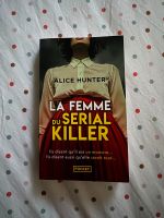 La Femme du Serial Killer - Alice Hunter