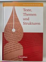 Texte, Themen und Strukturen / Deutschbuch für die Oberstufe