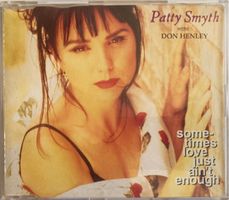 PATTY SMYTH WITH DON HENLEY - SOMETIMES LOVE JUST AIN'T ENOU