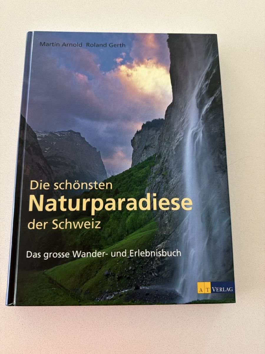 Bücher: Die schönsten Naturparadiese der Schweiz – Gebraucht aus Winkel von gracom