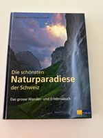 Die schönsten Naturparadiese der Schweiz