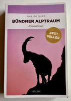 Kriminalroman Bündner Alptraum Philipp Gurt neuwertig