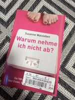 Ratgeber: Warum nehme ich nicht ab? Diät-Buch