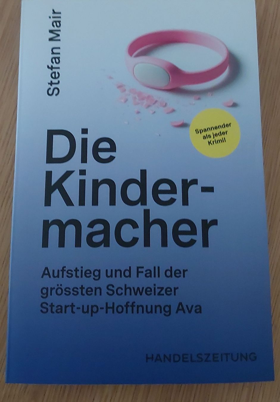 Bücher: Buch Die Kindermacher Stefan Mair – Gebraucht aus Winterthur von mysteriOS