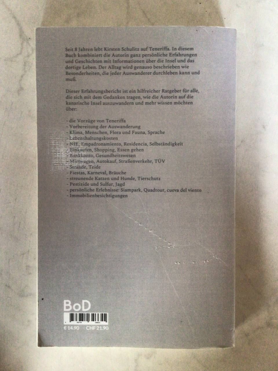 Libri: Leben auf Teneriffa Erfahrungsbericht  – Usato da Uttigen venduto da Sven_Angie 1