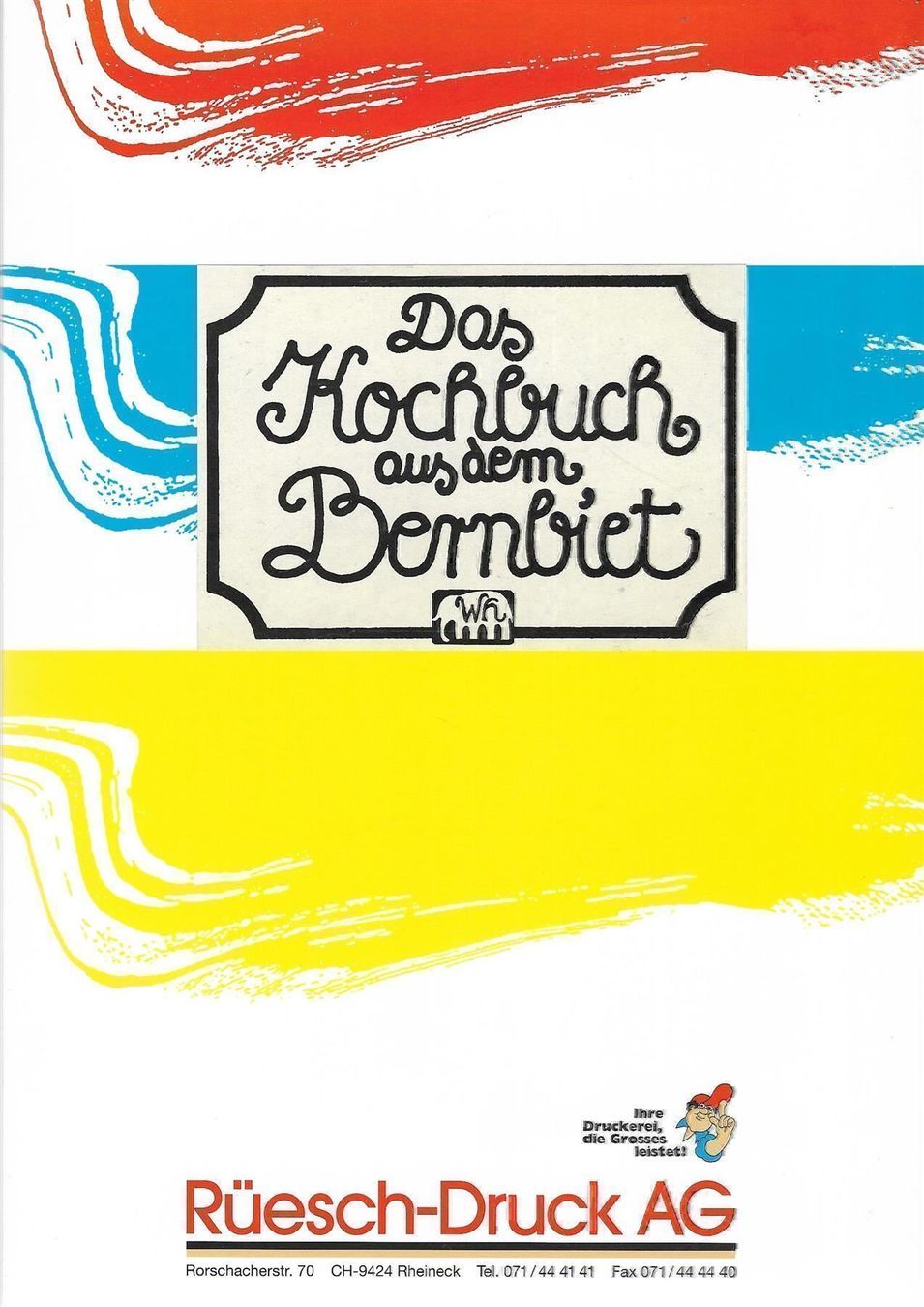 Bücher: Das Kochbuch aus dem Bernbiet – Gebraucht aus Bern von Grindelwaldaus