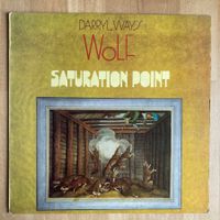 DARRY WAY S WOLF, SATURATION POINT, LP, 1973,