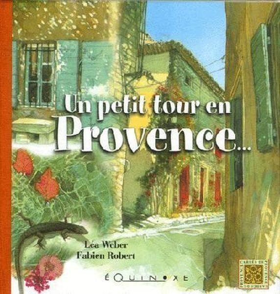 Libri: Un petit tour en Provence... – Usato da Neuchâtel venduto da Dualseele