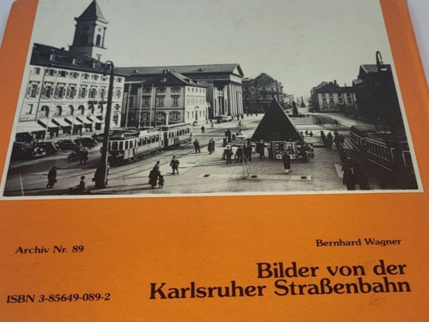 Bücher: Bilder der Karlsruher Strassenbahn, Bernhard Wagner – Gebraucht aus Nidau von peterrue 1